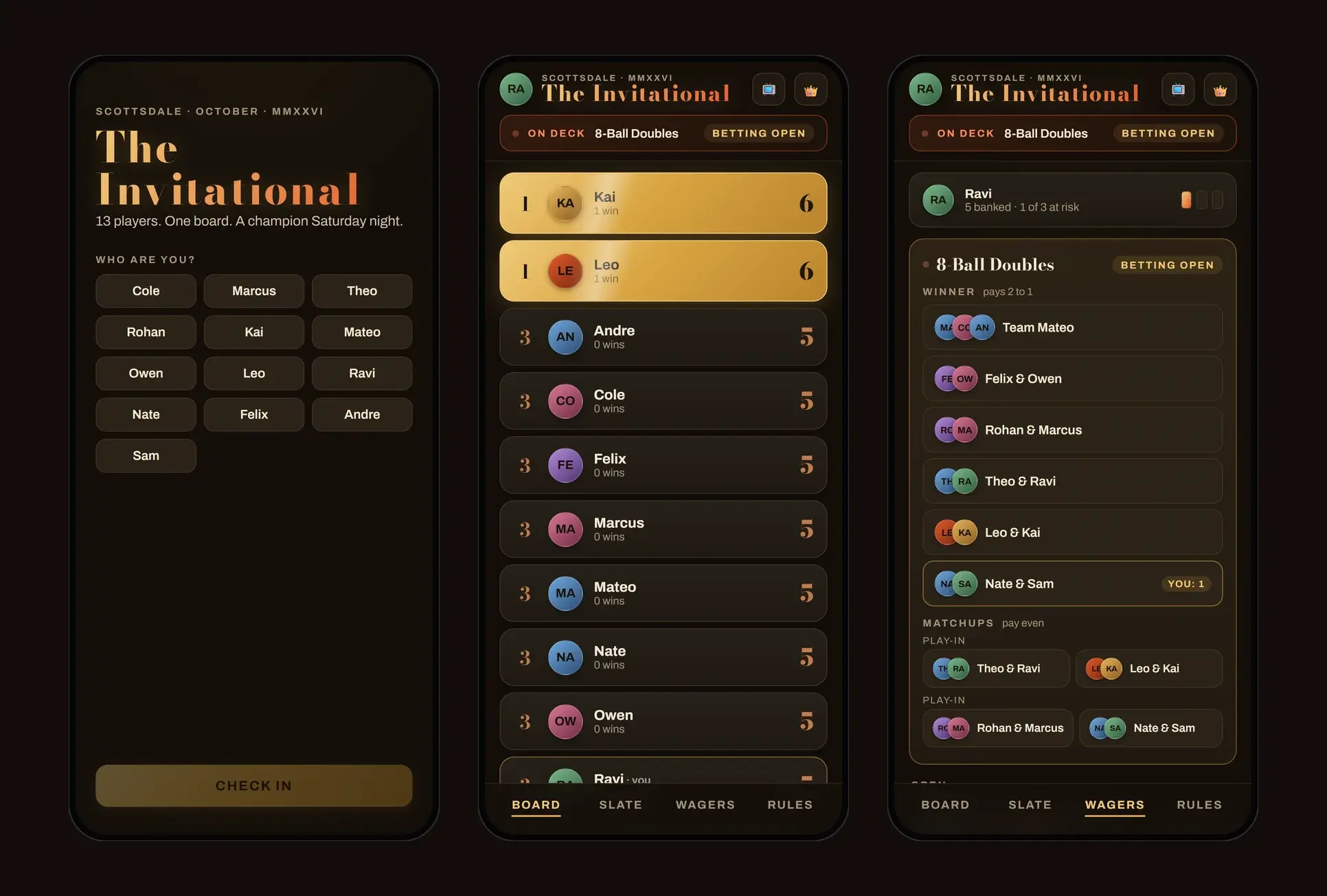 Three phones from the first version, The Invitational, in black and gold: check-in with the 13 names, the board, and wagers on 8-Ball Doubles.
